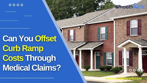 Can You Offset Curb Ramp Costs Through Medical Claims?